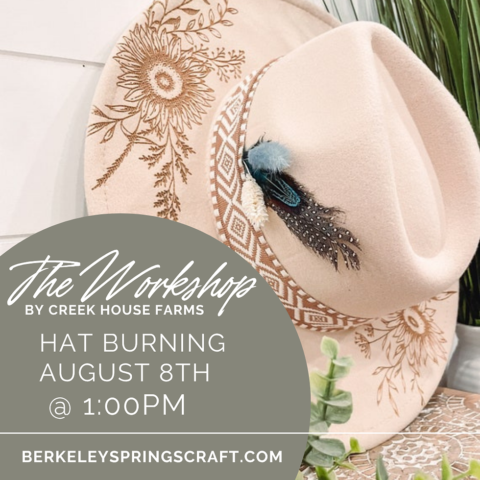 Hat Burning Workshop