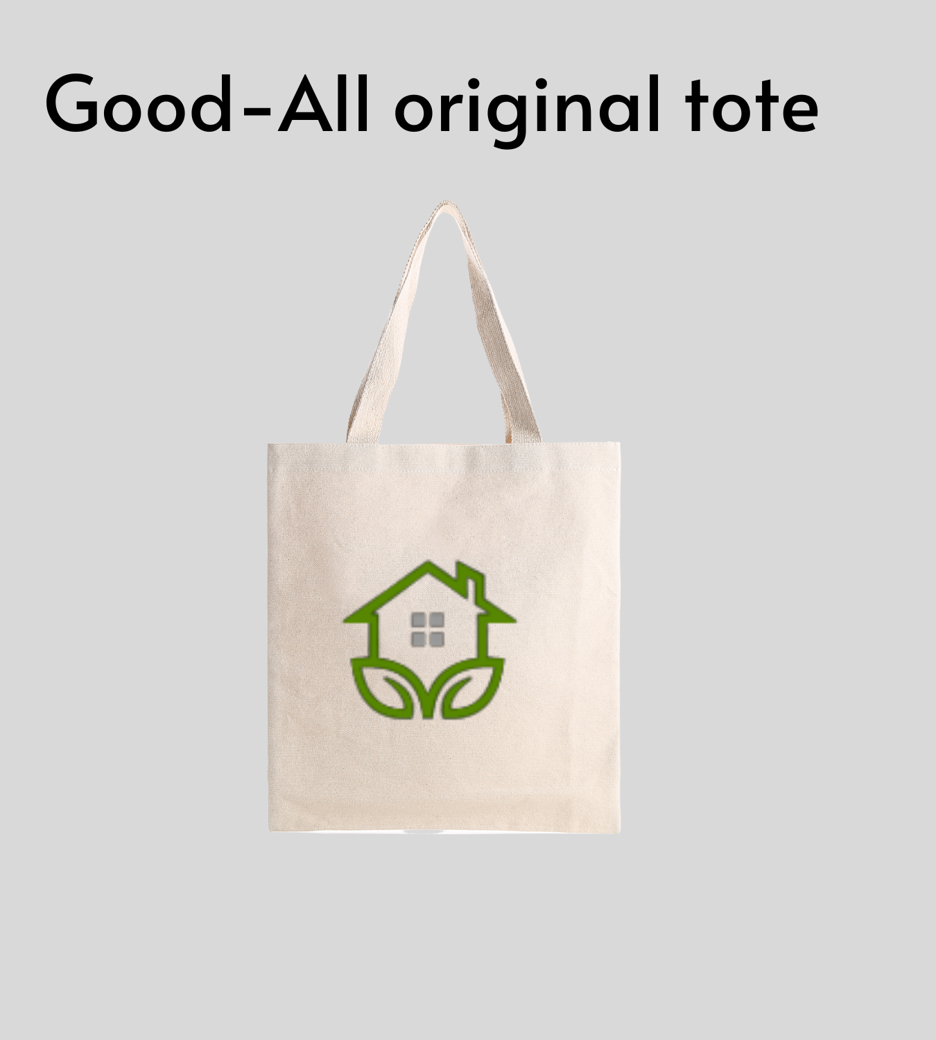 Good-All Tote Bag