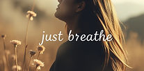 just breathe .jpg