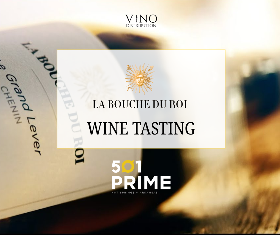 La Bouche Du Roi Wine Tasting @ 501 Prime