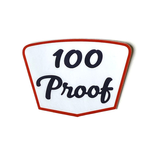 100 Proof Sticker Hazel + Hunt