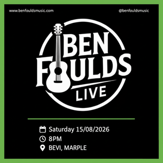 Ben Foulds LIVE
Saturday 15/08/2026
Bevi, Marple, Stockport 
8pm