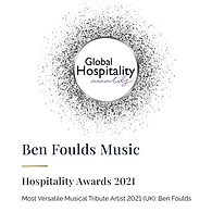 Ben Foulds: Most Versatile Musical Tribute Artist 2021 (UK) - Awarded by The Global Hospitality Awards
