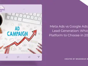 Meta Ads vs Google Ads for Lead Generation Which Platform to Choose in 2026