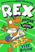 Rex- Dinosaur in Disguise.jpg