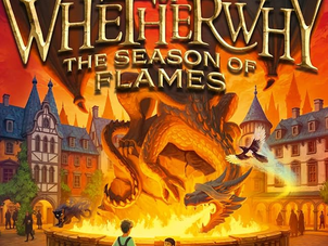 Chronicles of Whetherwhy: The Season of Flames (Book 2) by Anna James
