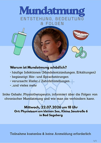 Einladung zu einem Vortrag über die Folgen von Mundatmung. Termin: 22. Juli 2026 um 18 Uhr in der Praxis Physioteam am keinen See, Kleine Seestraße6 in Bad Segeberg