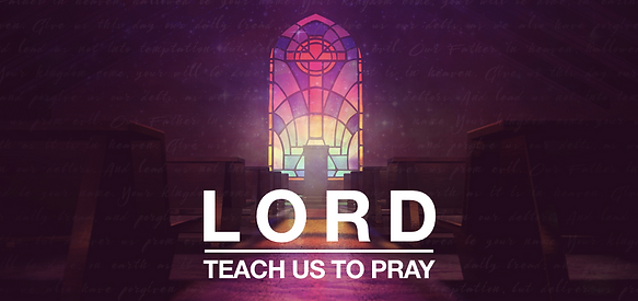 Lord Teach us to pray title.png