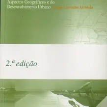 Aveiro: Aspectos Geográficos e do Desenvolvimento Urbano