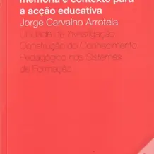 A População Portuguesa: Memória e Contexto para a Acção Educativa