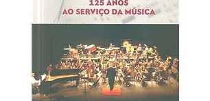125 anos ao serviço da música