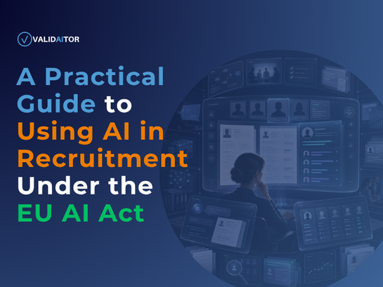 A Practical Guide to Using AI in Recruitment Under the EU AI Act