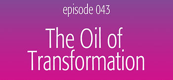 The essential oil of Transformation