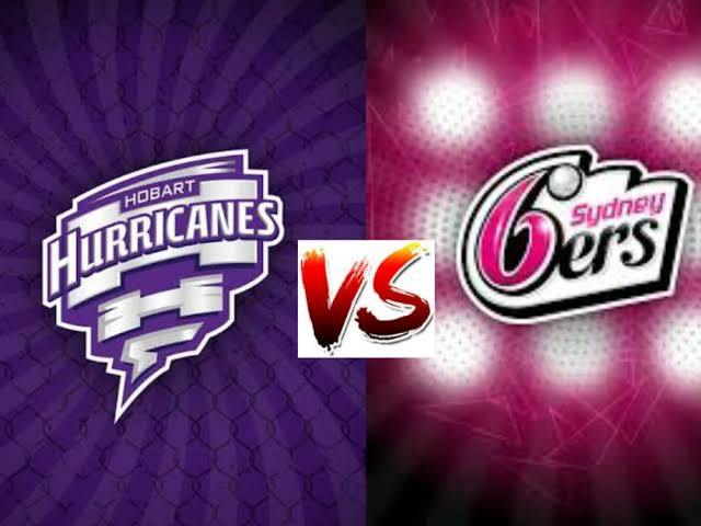 Hobart Hurricanes vs. Sydney Sixers