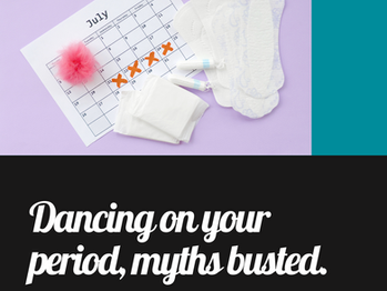 Dancing on Your Period: Busting Myths and Navigating with Confidence