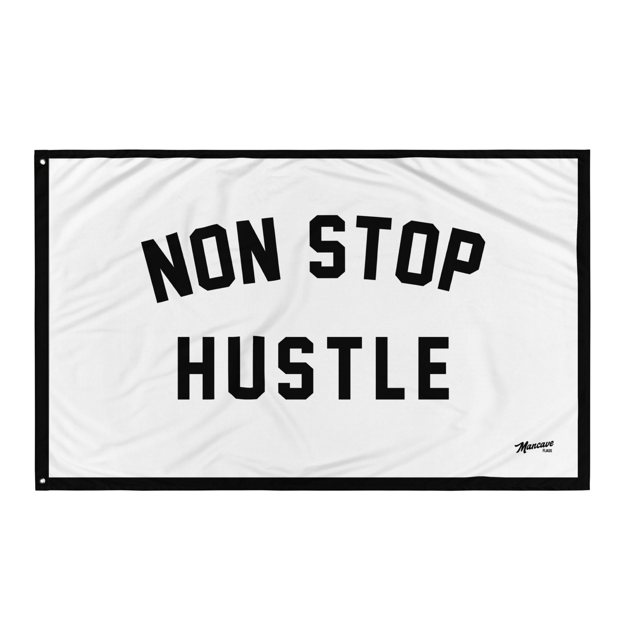 Non Stop Hustle Flag - White