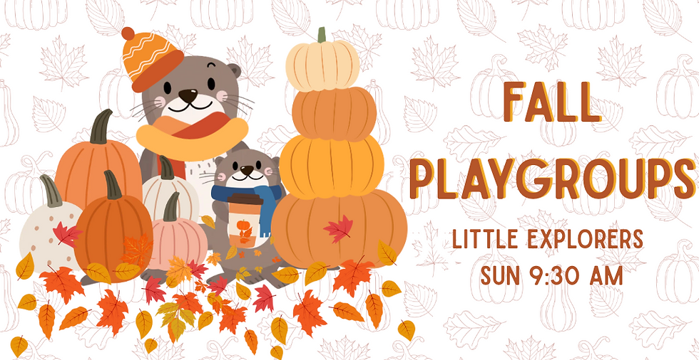 Little Explorers: Fall Farm Playgroup (Sunday 9:30 AM)