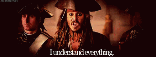 Jack Sparrow "I understand everything"