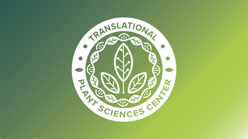 Translational Plant Sciences Center