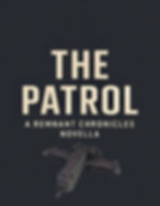 The Patrol Novella