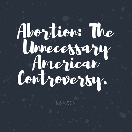 Abortion: The Unnecessary American Controversy
