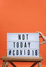 Canva - Not Today Covid19 Sign On Wooden