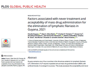 Hot Off the Press: Check out our latest paper on factors associated with never treatment and acceptability of mass drug administration for lymphatic filariasis in Guyana