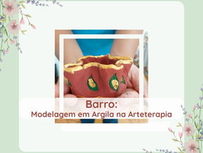 Arteterapia com Argila