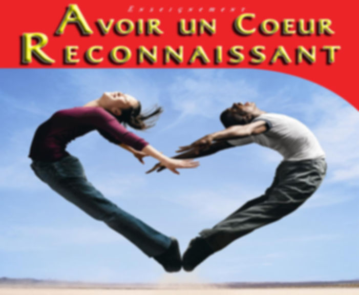 Avoir un cœur reconnaissant