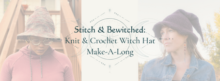 Two people wearing knitted hats, one in a pink sweater and glasses, the other in denim. Text: "Stitch & Bewitched: Knit & Crochet Witch Hat Make-A-Long."