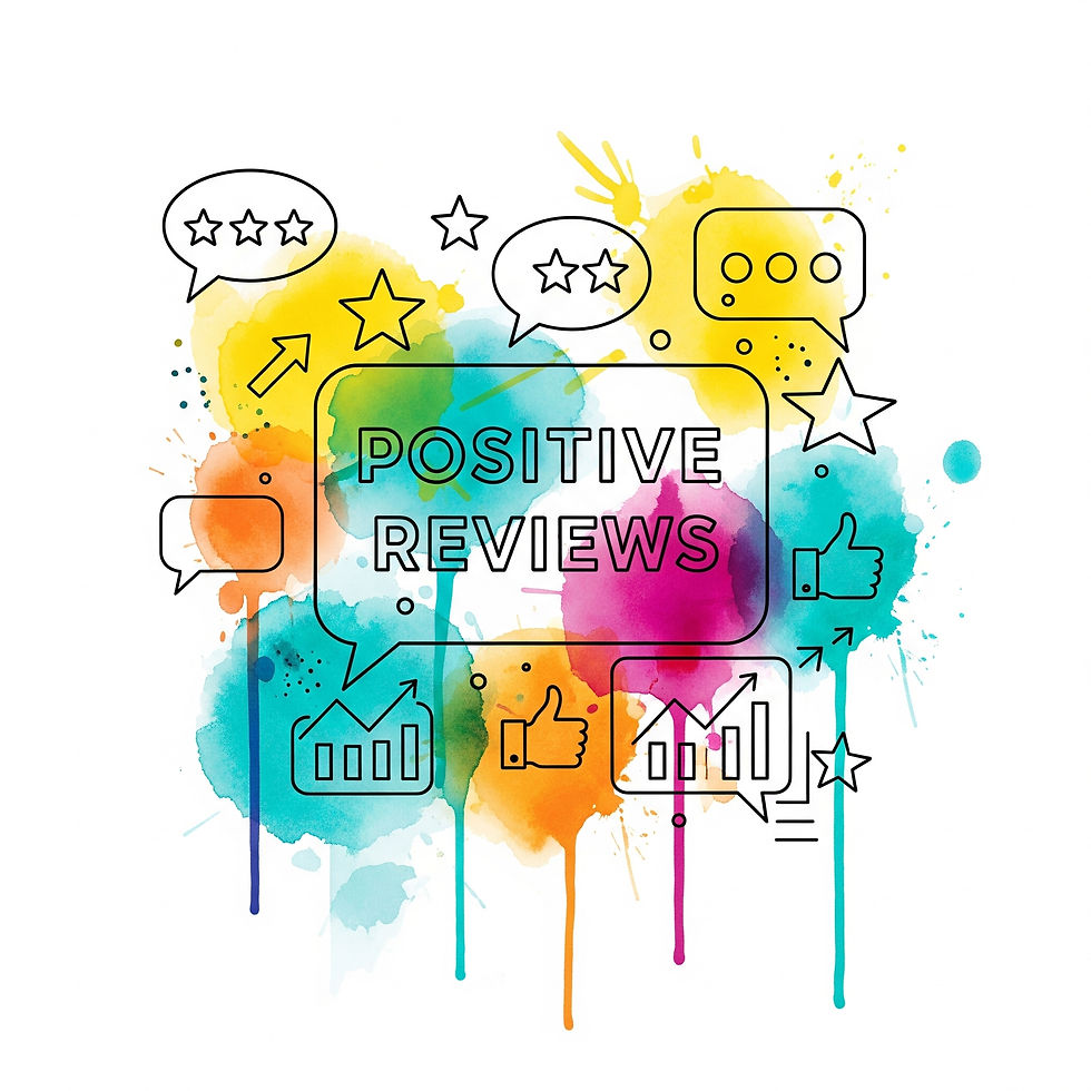 Colorful watercolor splashes with overlay of speech bubbles, stars, and graphs. Text reads Positive Reviews. Mood is vibrant and uplifting.