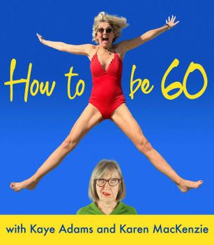 Dr Sian Williams features on the ‘How to be 60’ podcast