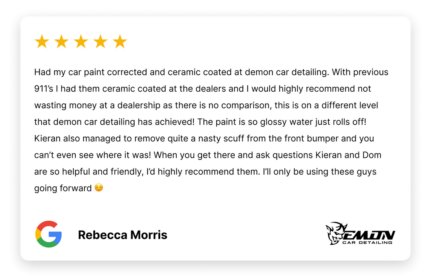 Customer review with 5 stars for Demon Car Detailing, signed Rebecca Morris