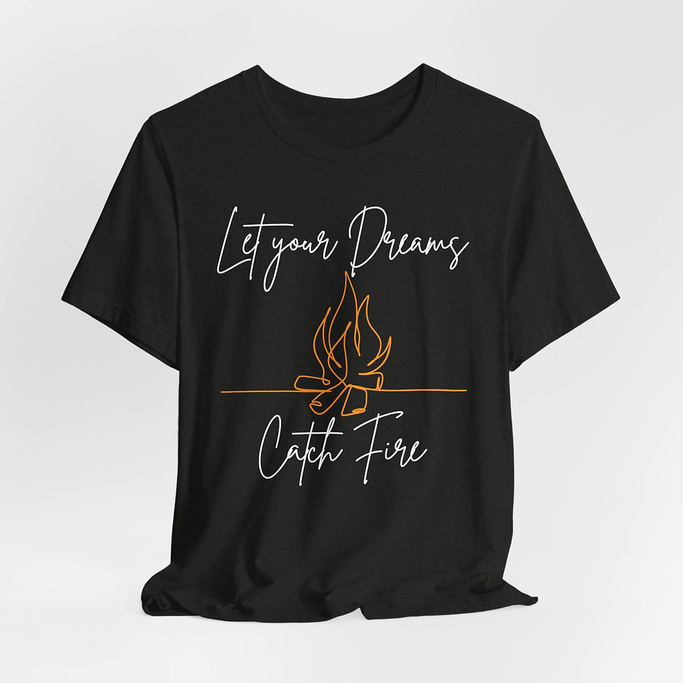 Let Your Dreams Catch Fire T-Shirt Black