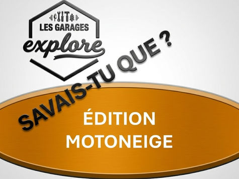 SAVAIS-TU QUE ? Édition motoneige