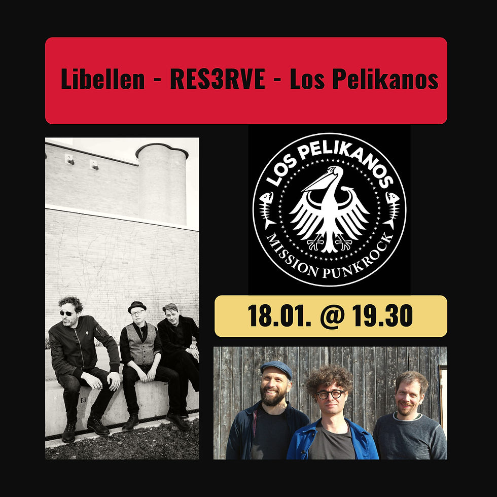 triple feature: Libellen + RES3RVE + Los Pelikanos