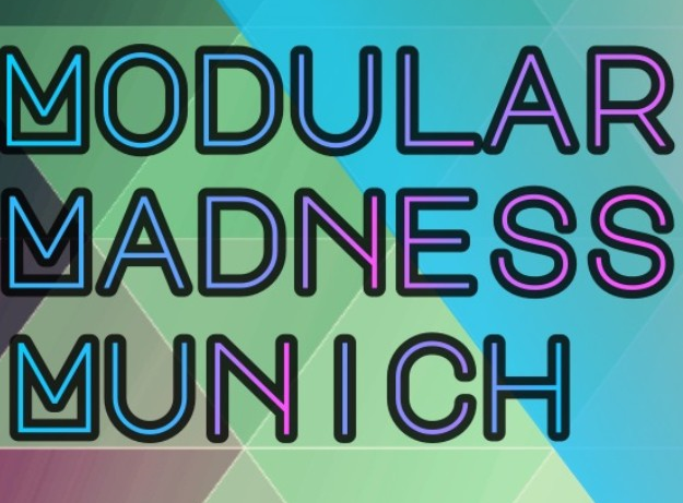 MODULAR MADNESS MUNICH 8