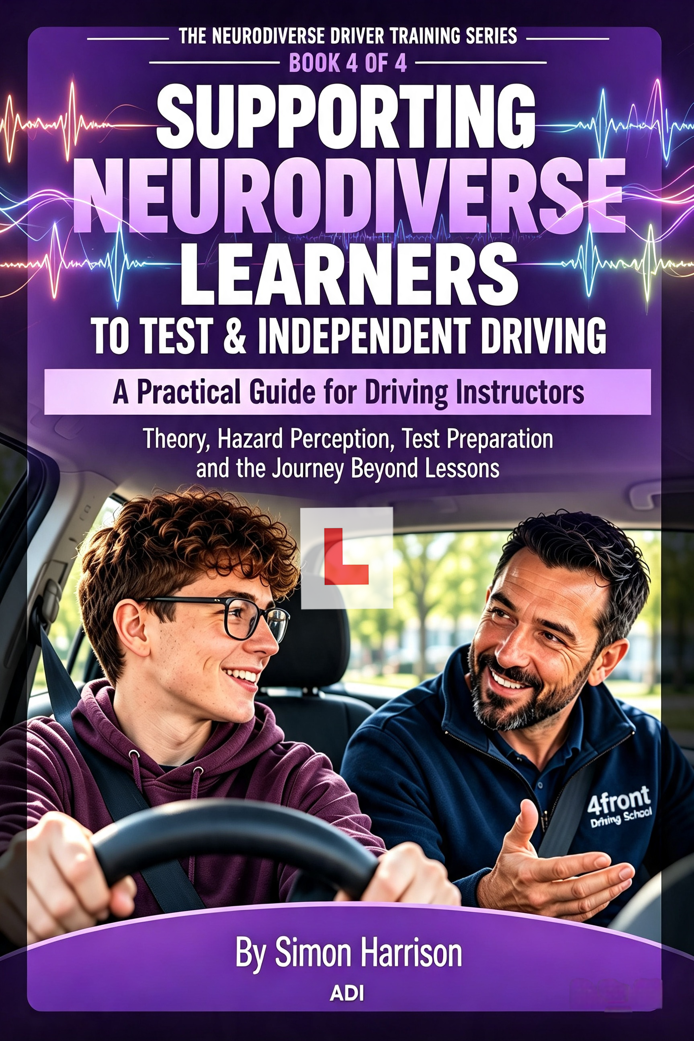 Supporting Neurodiverse Learners to Test & Independent Driving - Ebook 4
