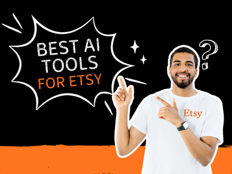 Best AI tools for Etsy sellers in 2025