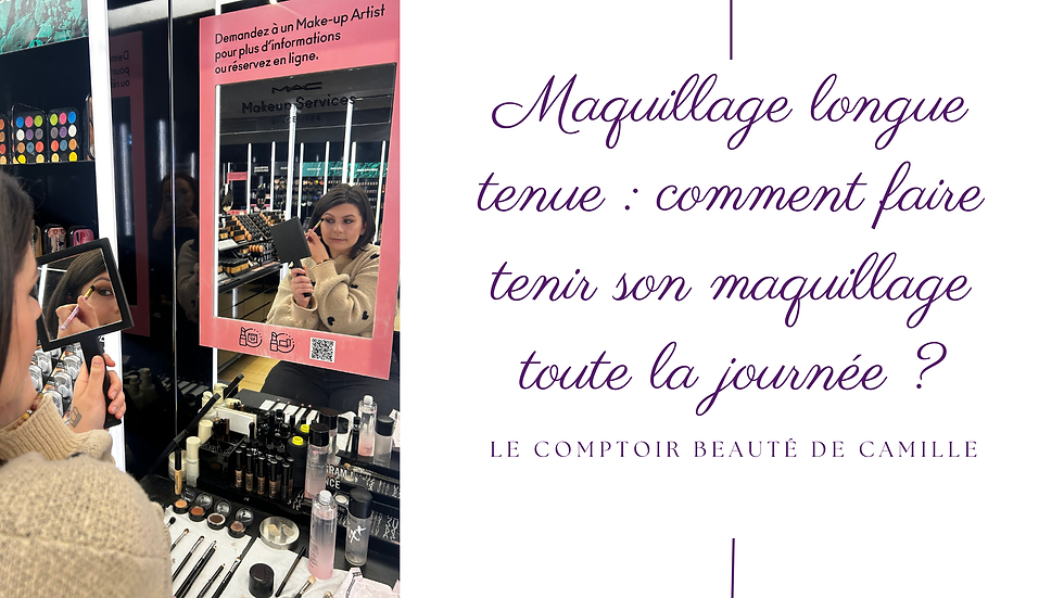 Maquillage longue tenue : comment faire tenir son maquillage toute la journée ?