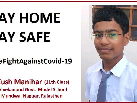 Message on Stay Home Stay Safe – Kush Manihar