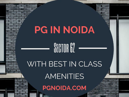  PG Accommodation near Sector 62 Noida Metro Station