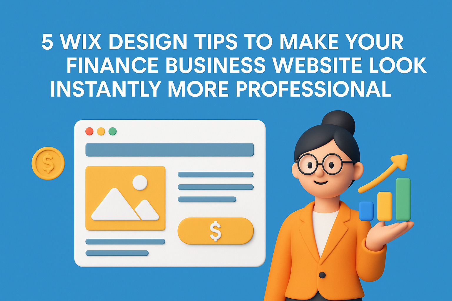 5 Wix Design Tips to Make Your Finance Business Website Look Instantly More Professional