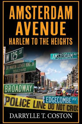Amsterdam Avenue: Harlem to the Heights