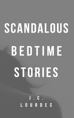 Scandalous Bedtime Stories