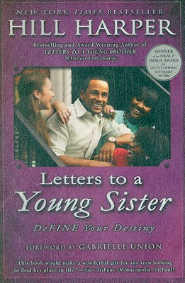 Letters to a Young Sister: Define Your Destiny
