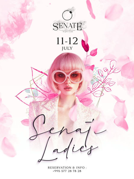 11-12 July | Senate Ladies 💃