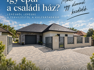 Így épül a családi ház? – Lépésről lépésre a tervezéstől a kulcsátadásig www.szephazam.com