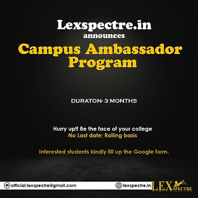 LEXSPECTRE PRESENTS – CAMPUS AMBASSADOR PROGRAMME