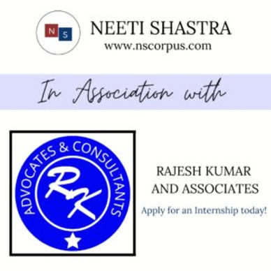 INTERNSHIP OPPORTUNITY WITH RAJESH KUMAR AND ASSOCIATES BY NEETI SHASTRA